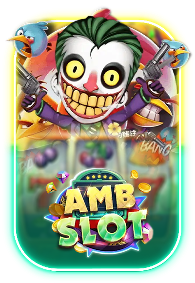 AMB SLOT